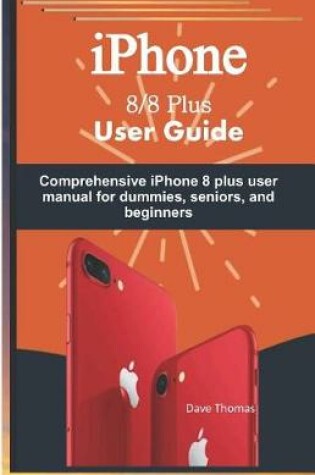Cover of iPhone 8/8 Plus User Guide