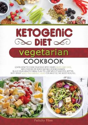 Cover of KETOGENIC DIET VEGETARIAN COOKBOOK (second edition)