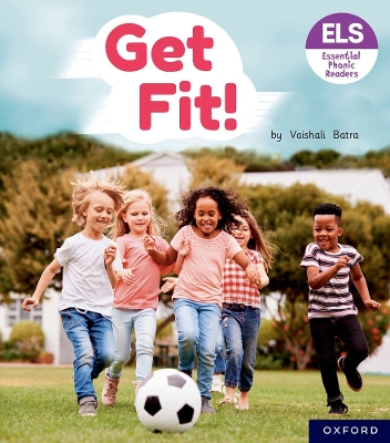 Book cover for Essential Letters and Sounds: Essential Phonic Readers: Oxford Reading Level 4: Get Fit!