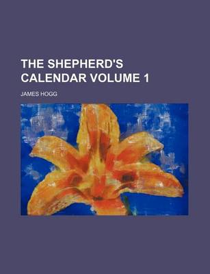 Book cover for The Shepherd's Calendar Volume 1