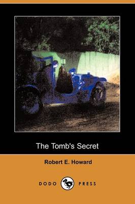 Book cover for The Tomb's Secret (Dodo Press)