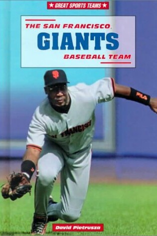 Cover of The San Francisco Giants Baseball Team