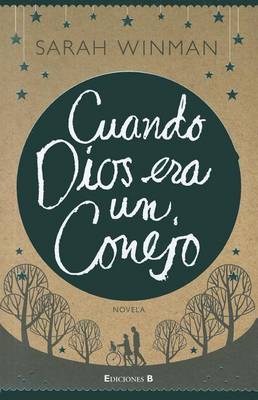 Book cover for Cuando Dios Era un Conejo