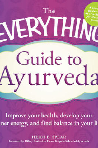 Cover of The Everything Guide to Ayurveda