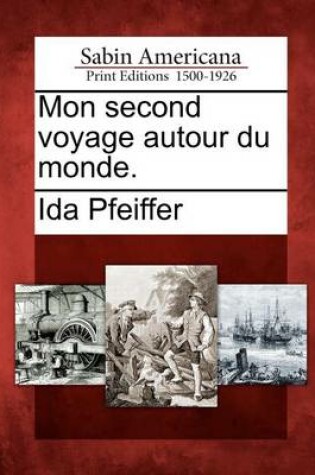 Cover of Mon Second Voyage Autour Du Monde.