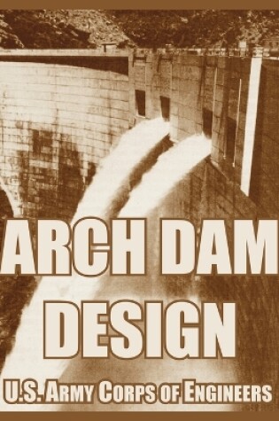 Cover of Arch Dam Design