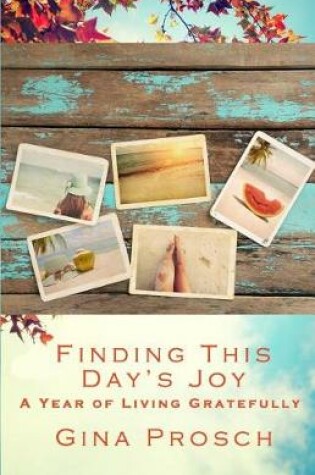 Cover of Finding This Day's Joy