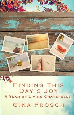 Book cover for Finding This Day's Joy