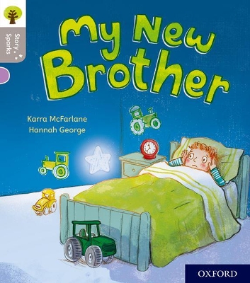 Book cover for Oxford Reading Tree Story Sparks: Oxford Level 1: My New Brother