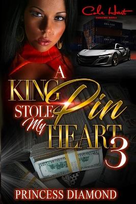 Book cover for A Kingpin Stole My Heart 3