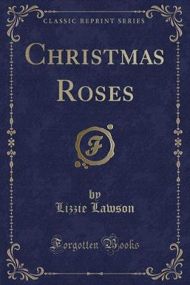 Book cover for Christmas Roses (Classic Reprint)