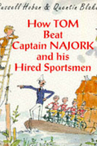 Cover of How Tom Beat Captain Najork and His Hired Sportsmen
