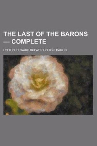 Cover of The Last of the Barons - Complete