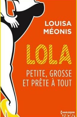 Cover of Lola S2.E3 - Petite, Grosse Et Prete a Tout