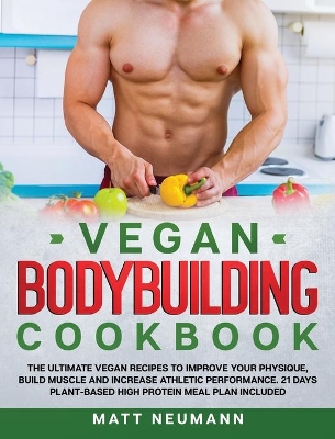 Book cover for Vegan Bodybuilding Cookbook