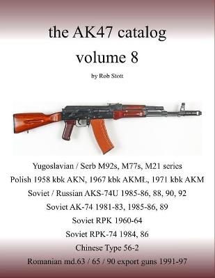 Book cover for The AK47 catalog volume 8