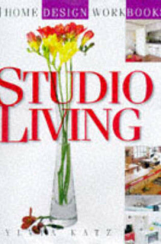 Cover of Home Design Workbook 3:  Studio Living