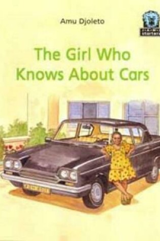 Cover of The Girl Who Knows About Cars