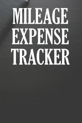 Book cover for Mileage Expense Tracker