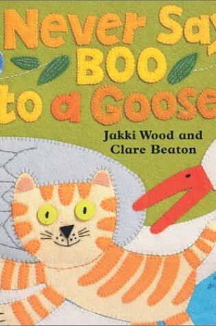 Cover of Never Say Boo to a Goose