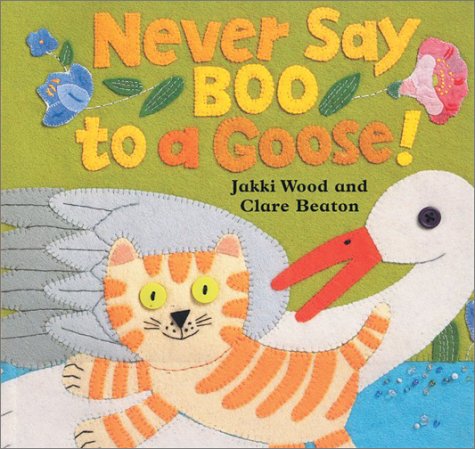 Book cover for Never Say Boo to a Goose