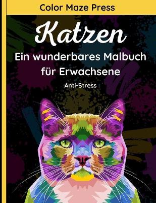 Book cover for Katzen - Ein wunderbares Malbuch fur Erwachsene