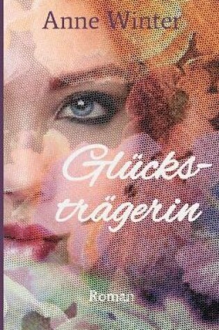 Cover of Gluckstragerin