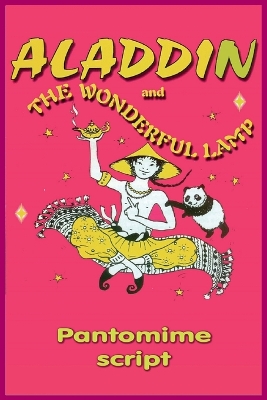 Book cover for Aladdin and the Wonderful Lamp (Pantomime Script)
