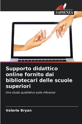 Book cover for Supporto didattico online fornito dai bibliotecari delle scuole superiori