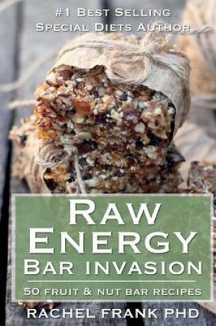 Cover of Raw Energy Bar Invasion