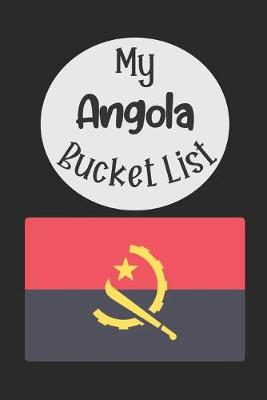 Book cover for My Angola Bucket List