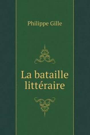 Cover of La bataille littéraire