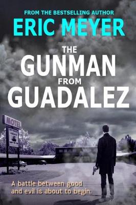 Cover of The Gunman from Guadalez