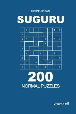 Cover of Suguru - 200 Normal Puzzles 9x9 (Volume 6)