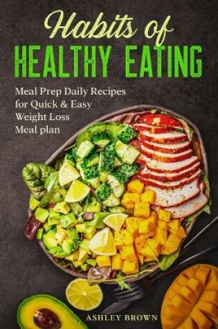 Cover of Habits of Healthy Eating