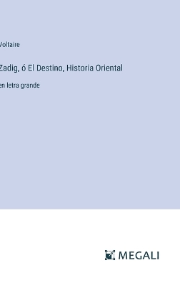 Book cover for Zadig, � El Destino, Historia Oriental