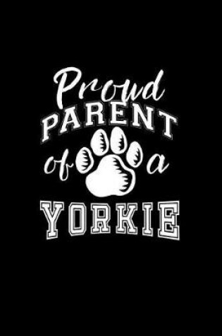 Cover of Proud Parent of a Yorkie