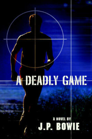 Cover of A Deadly Game