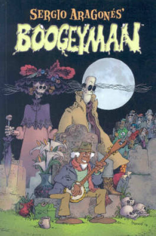 Cover of Sergio Aragones' Boogeyman