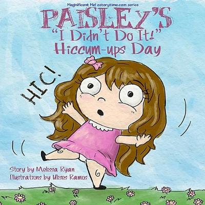 Book cover for Paisley's "I Didn't Do It!" Hiccum-ups Day