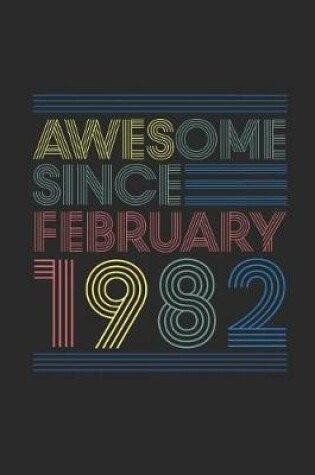 Cover of Awesome Since February 1982