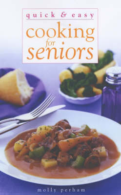 Book cover for Quick and Easy Cooking for Seniors