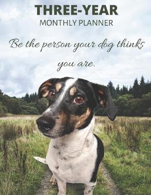 Book cover for Three Year Monthly Planner Starting 2020 Agenda with Weekly Plan Space - Best Gift For Dog Owner - Funny Jack Russell Terrier Appointment Book for 2021 & 2022