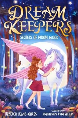 Cover of Dream Keepers: Secrets of Moon Wood