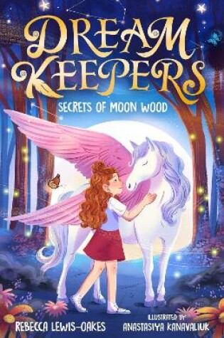 Cover of Dream Keepers: Secrets of Moon Wood