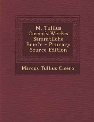 Book cover for M. Tullius Cicero's Werke