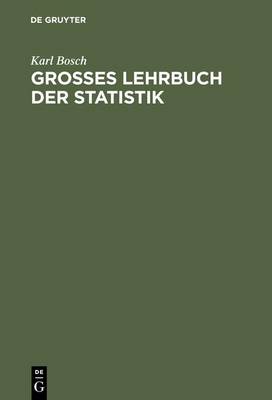 Book cover for Großes Lehrbuch Der Statistik