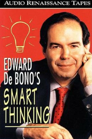 Cover of Edward de Bono's Smart Thinking