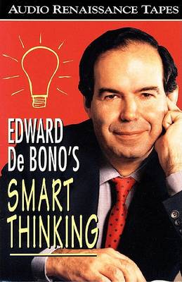 Book cover for Edward de Bono's Smart Thinking