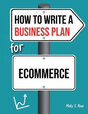 Book cover for How To Write A Business Plan For Ecommerce